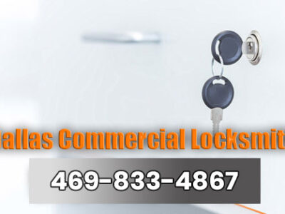 Commercial Locksmith Dallas TX