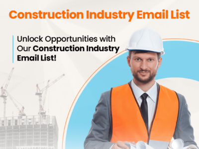 Unlock Opportunities with Our Construction Industry Email List!