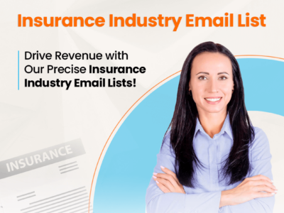 Drive Revenue with Our Precise Insurance Industry Email Lists!