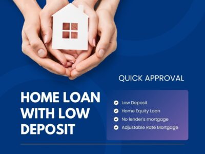 Home Loan with Low Deposit