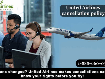 United Airlines Cancellation Policy – A Complete Guide