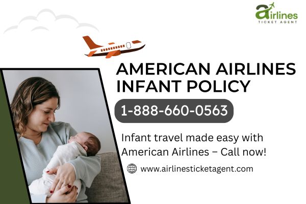 American Airlines Infant Policy – All You Need to Know