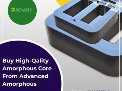 Buy High-Qality Amorphous Core from Advanced Amorphous