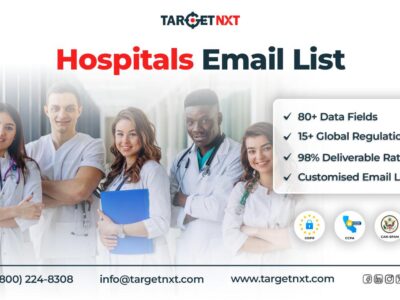 Stay Ahead of All Businesses in The Healthcare Industry Using Our Hospitals Email List!