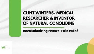 Clint Winters- Medical Researcher & Inventor of Natural Conolidine