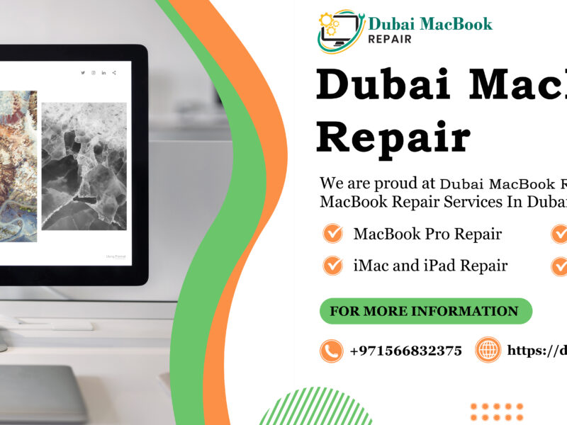 Best Macbook Repair Services In Dubai | Dubai MacBook Repair