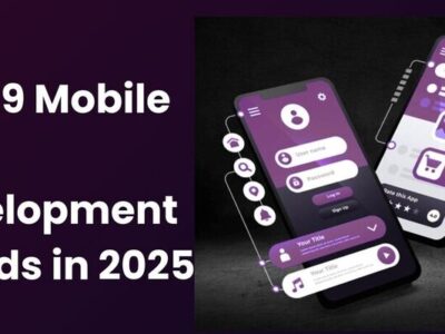 Mobile App Development Trends 2025: 19 Trends That Will Define the Future