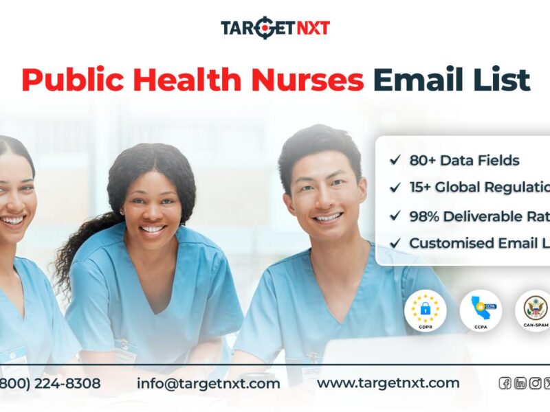 Target Healthcare Advocates with TargetNXT’s Public Health Nurses Email List!