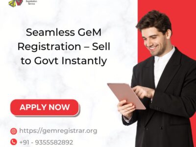 Seamless GeM Registration – Sell to Govt Instantly