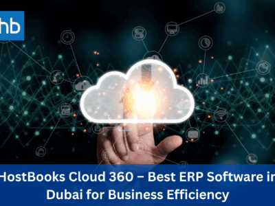 Revolutionizing UAE Businesses with HostBooks Cloud 360 Platform