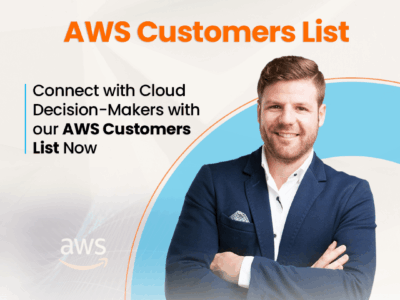 Connect with Cloud Decision-Makers with our AWS Customers List Now