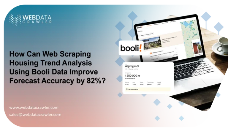 How Can Web Scraping Housing Trend Analysis Using Booli Data Improve Forecast 768x441