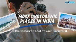 Most Photogenic Places in India That Deserve a Spot on Your Bucket List
